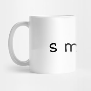 Smile 😃 Mug